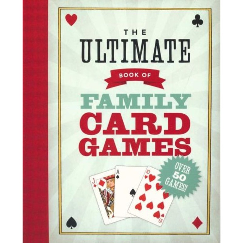 Ultimate Book of Family Card Games