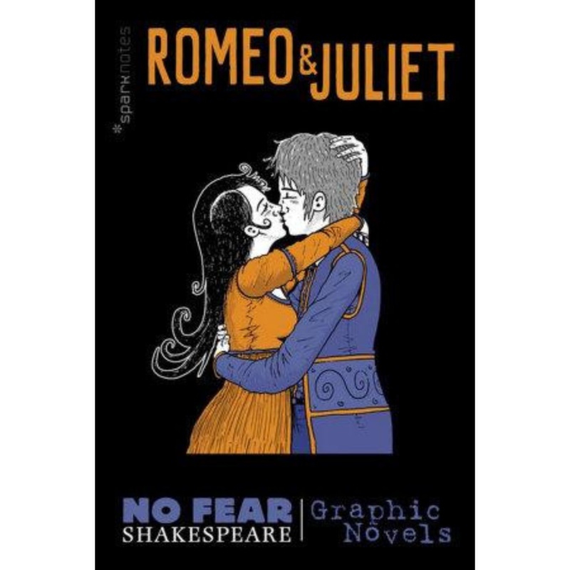 No Fear Shakespeare Romeo and Juliet Graphic Novel