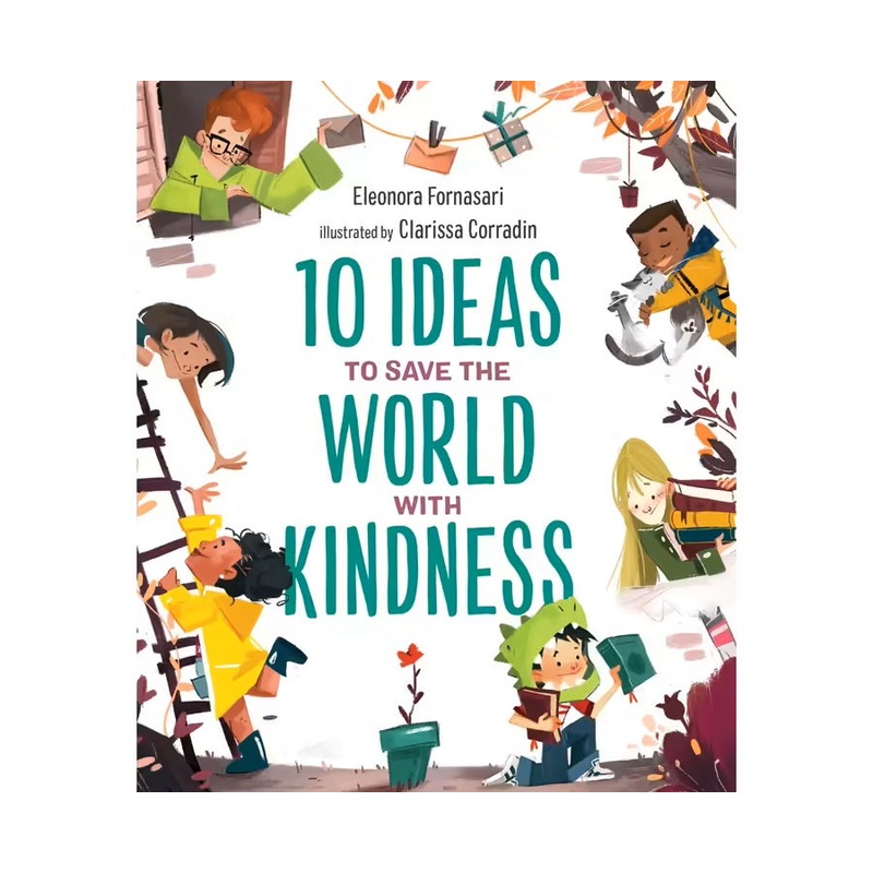 10 Ideas to Save the World with Kindness