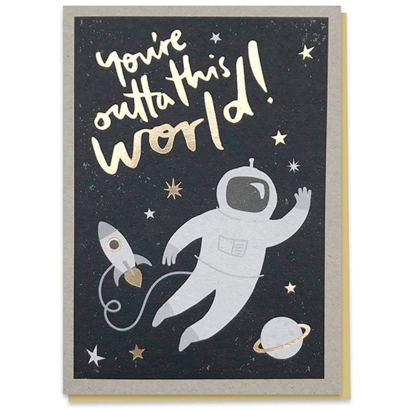 Youre Outta This World Foiled Card