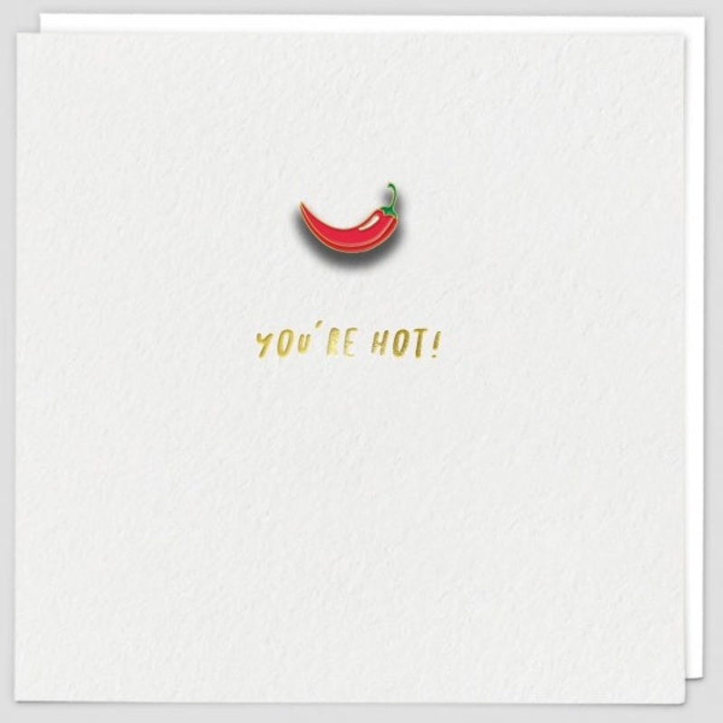 Youre Hot! Chilli Pin Badge Card