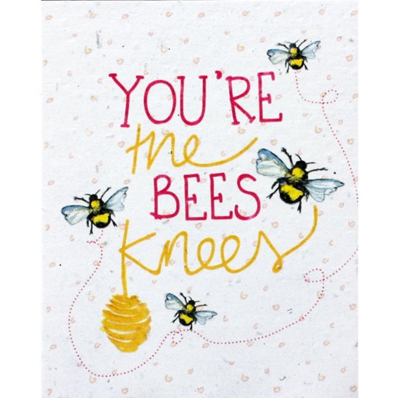 Youre the Bees Knees Seed Card