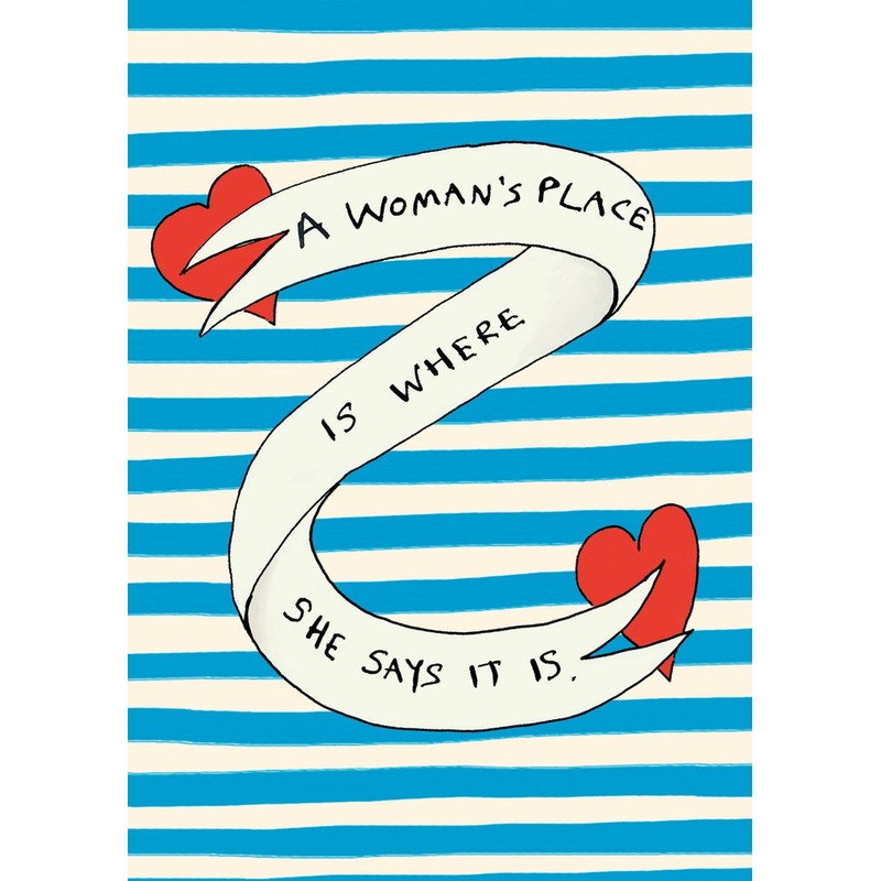 A Womens Place Is Where She Says It Is Postcard