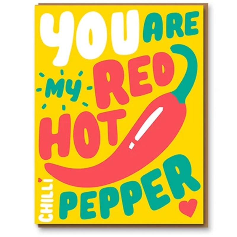 Youre My Red Hot Chilli Pepper Card