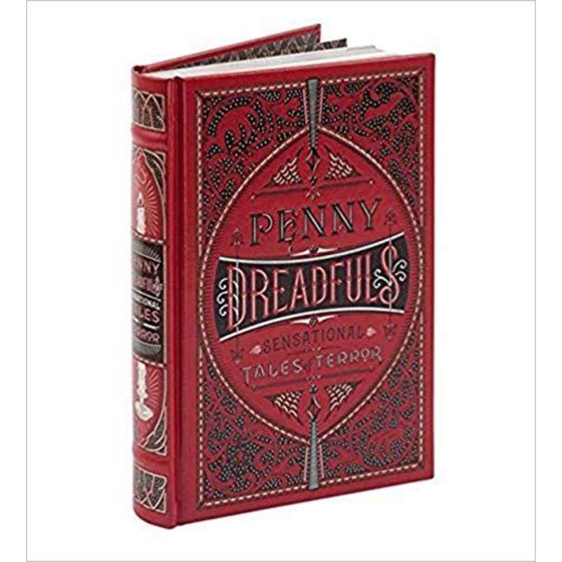 Penny Dreadfuls Sensational Tales of Terror