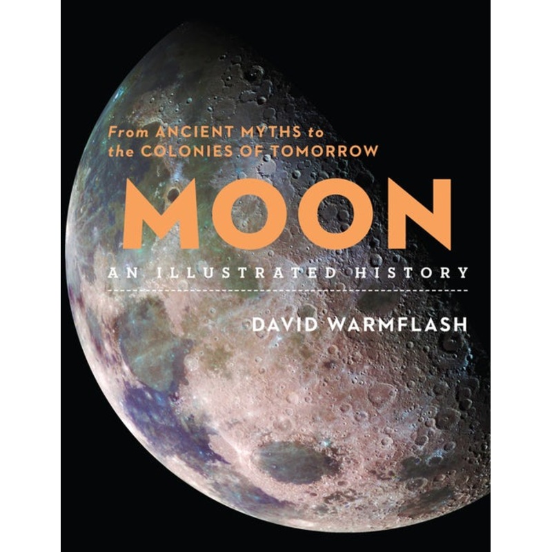 Moon an Illustrated History