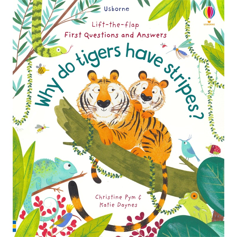 Why Do Tigers Have Stripes - Lift The Flap Book