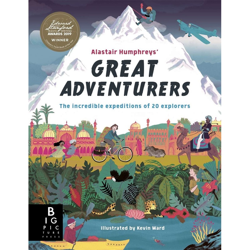 Alastair Humphrey's Great Adventurers