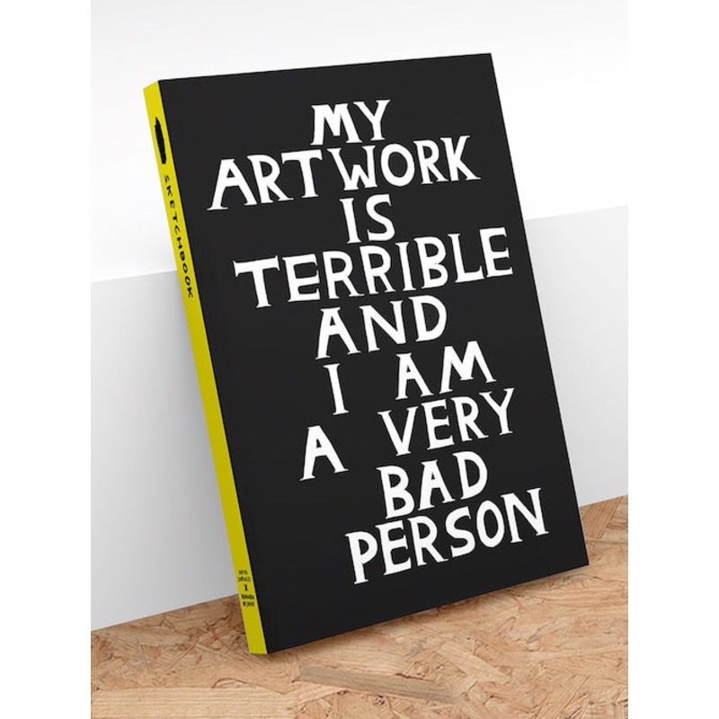 My Artwork is Terrible Sketch Book