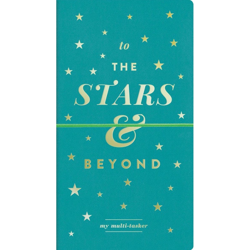 To The Stars and Beyond Multi-Tasker Journal