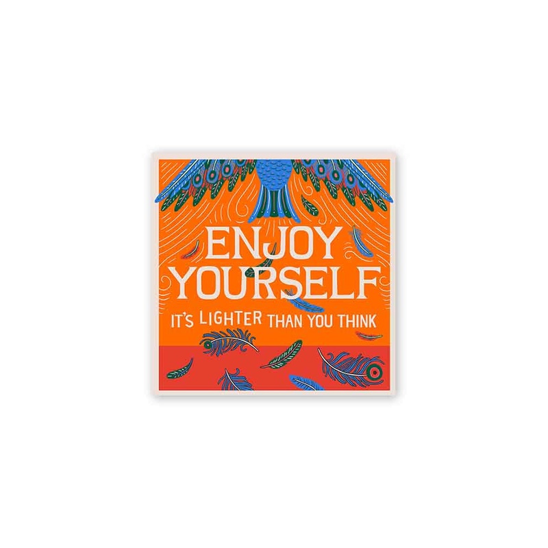 Enjoy Yourself Card