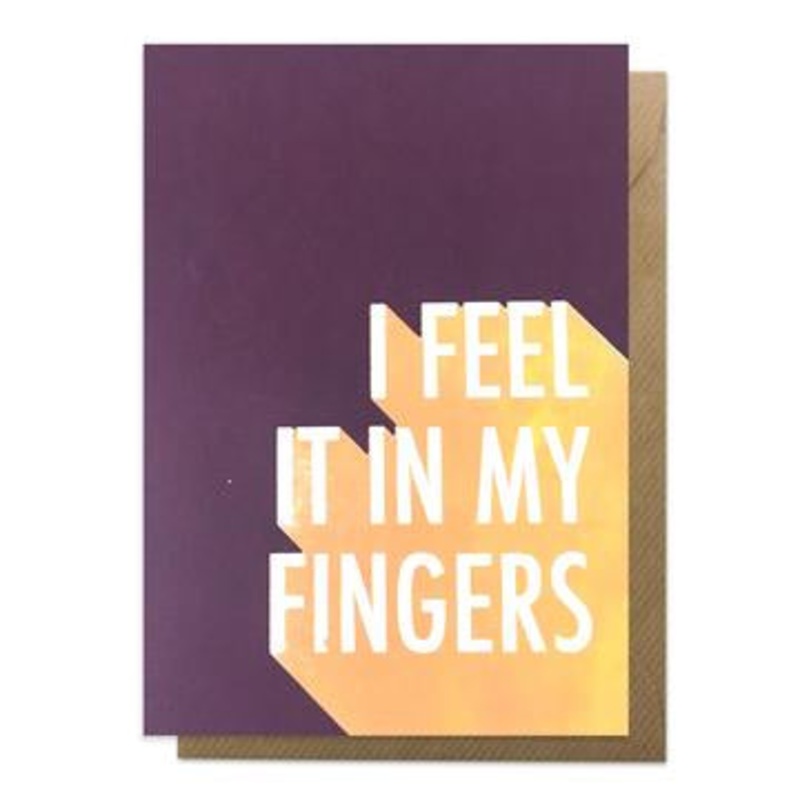 I Feel It In My Fingers Scottish Lyric Card