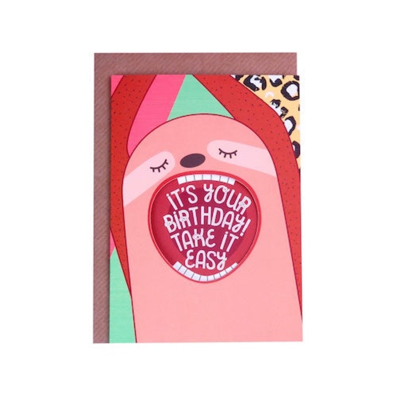 It's your Birthday, Take It Easy Sloth Birthday Card