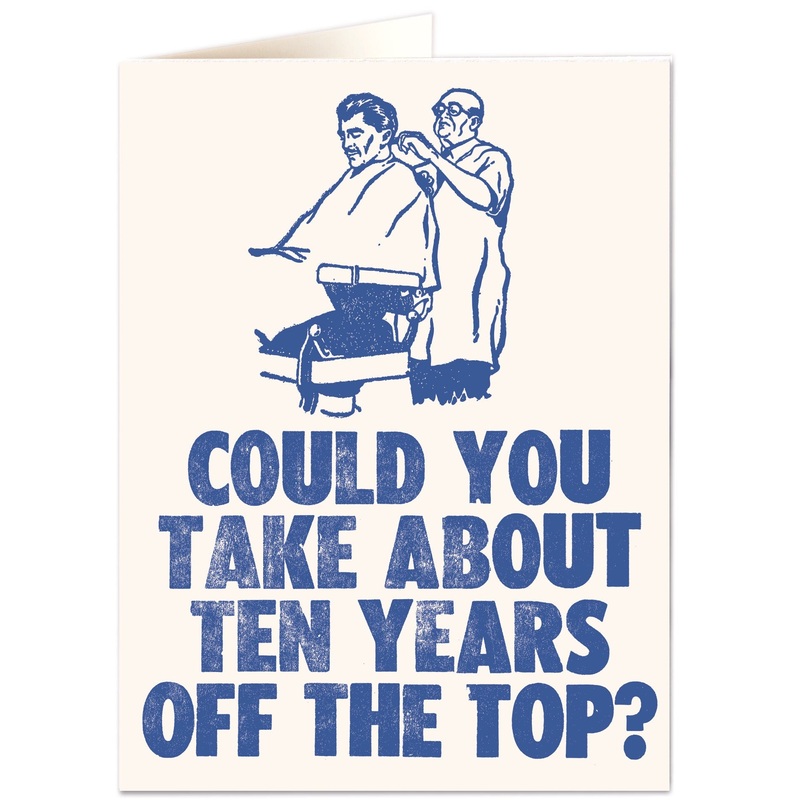 Off The Top Birthday Card