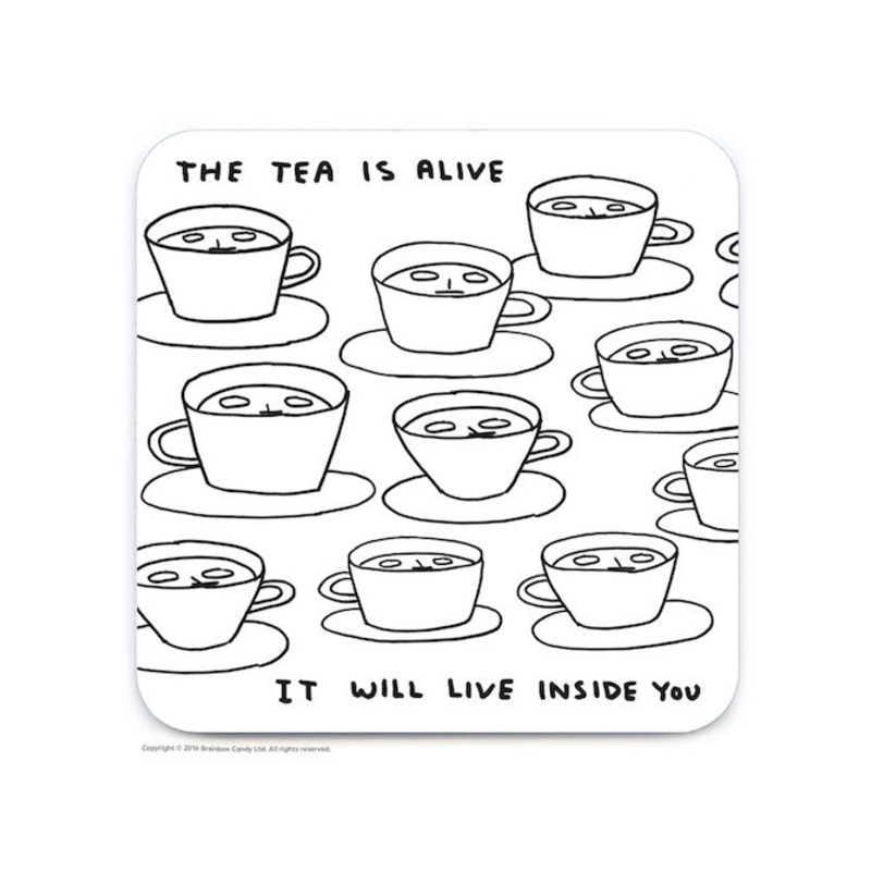 Tea Is Alive Coaster