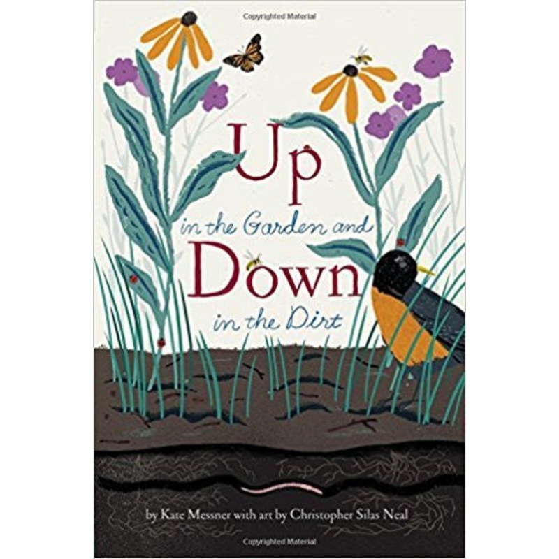 Up in the Garden and Down in the Dirt