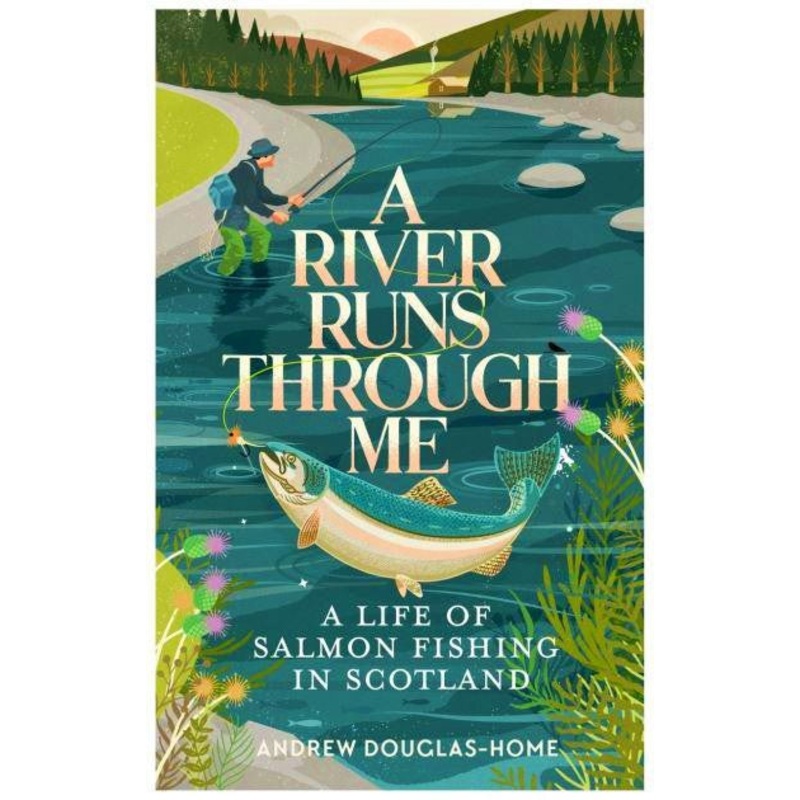 A River Runs Through Me: Salmon Fishing Book