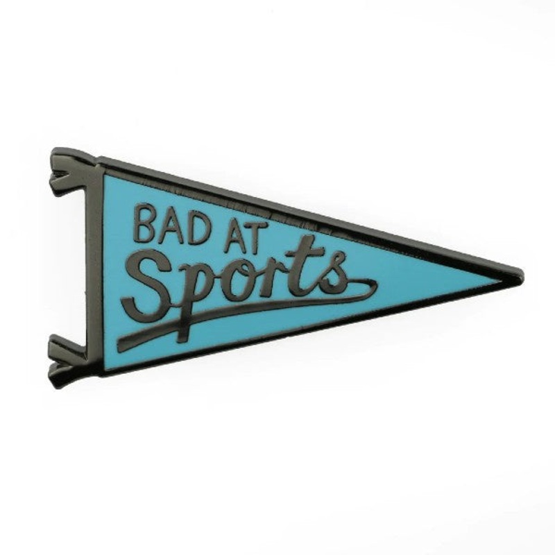 Bad at Sports Pennant Enamel Pin Badge