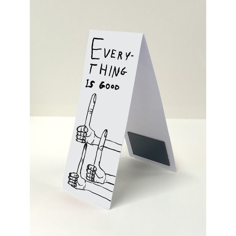 Everything is Good Magnetic Bookmark