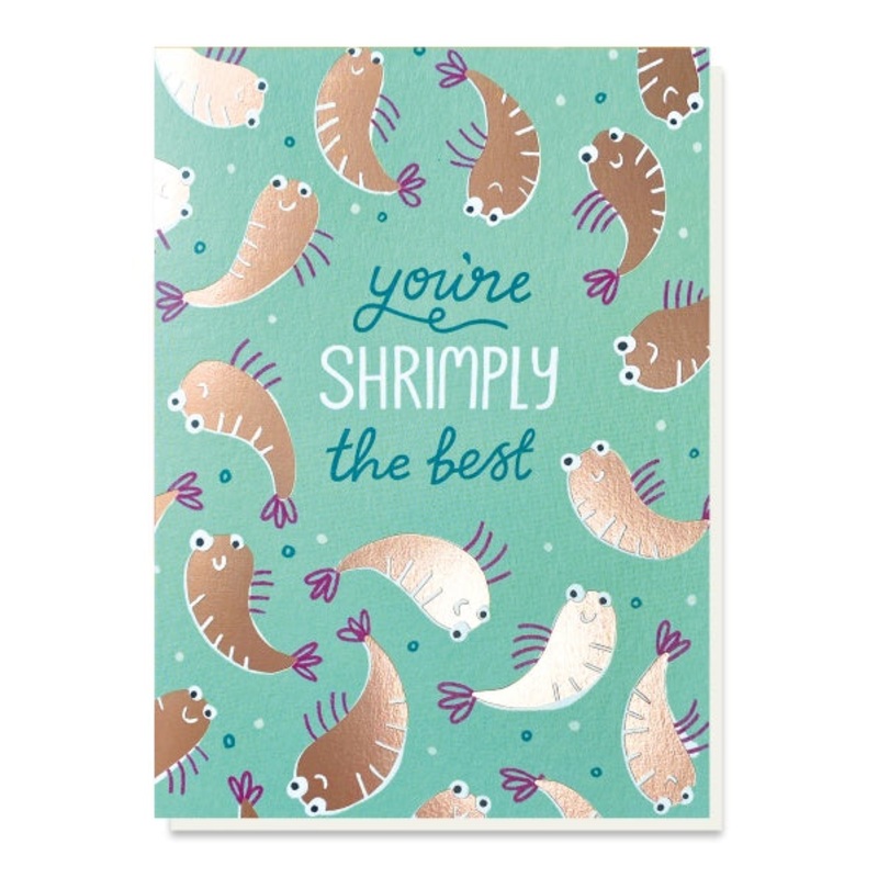 You're Shrimply the Best Well Done Card