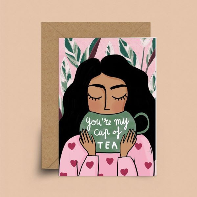 Youre My Cup Of Tea Card