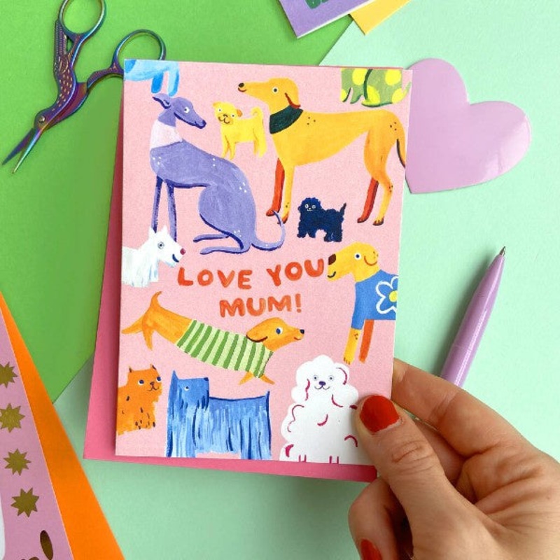 Love You Mum! Dogs Mothers Day Card