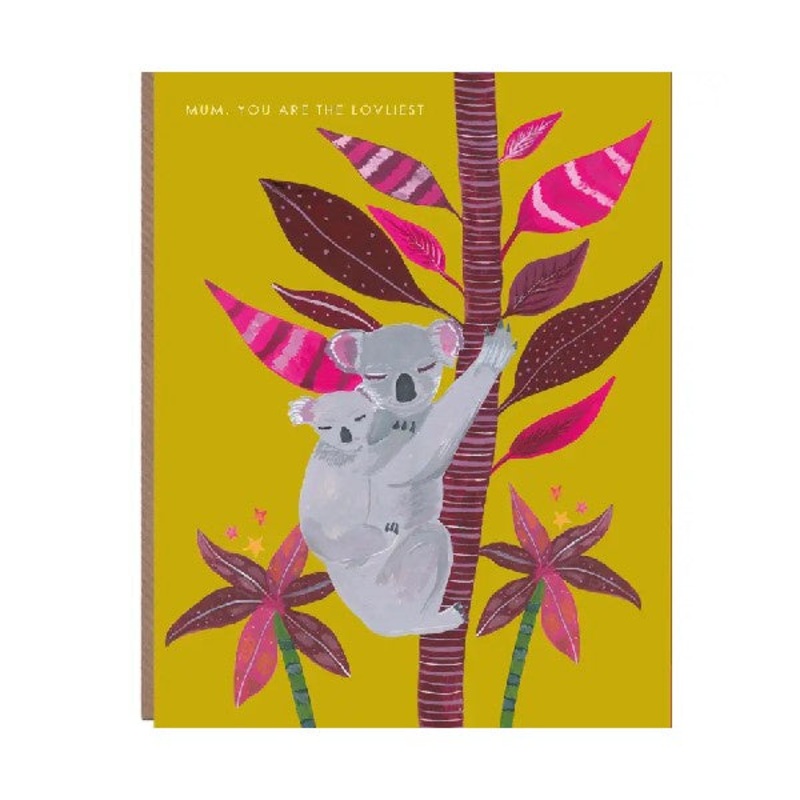 Mum, You Are The Lovelist Koala Card