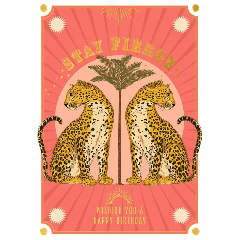 Stay Fierce Leopard Birthday Card