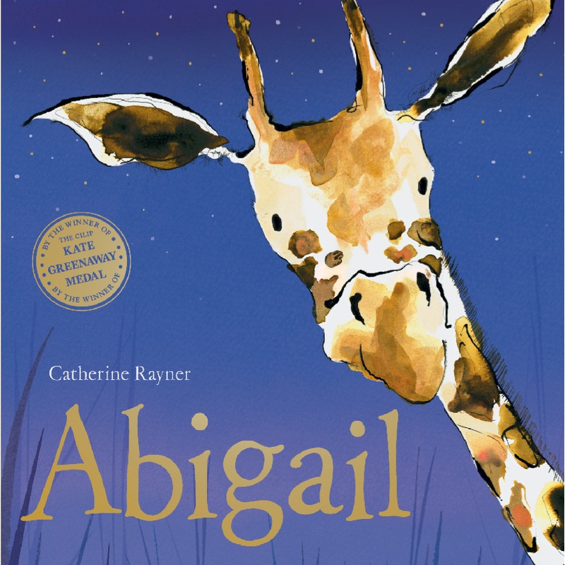 Abigail by Catherine Rayner (Hardback)