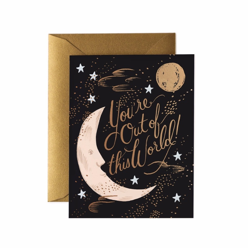 You're Out Of This World Card