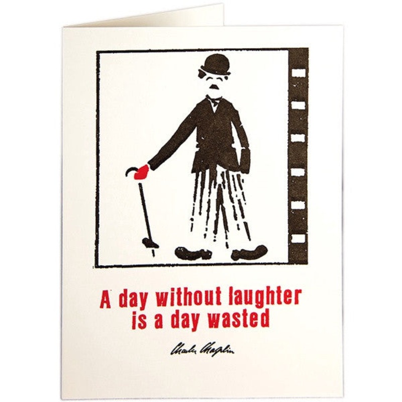 A Day Without Laughter Charlie Chaplin Card