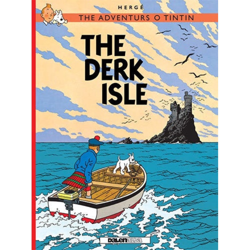 Adventurs O Tintin: The Derk Isle (in Scots) Softback Book