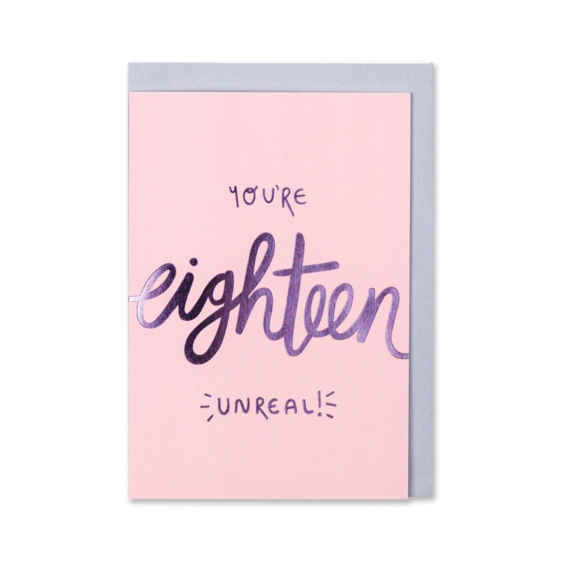 You're Eighteen Unreal Card