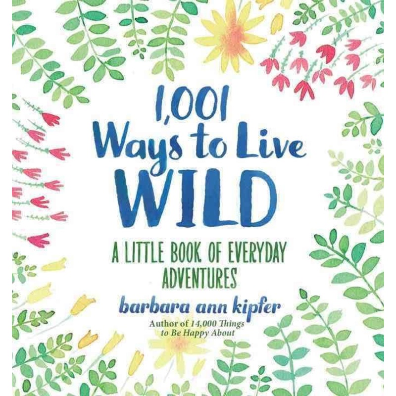 1001 Ways To Live Wild