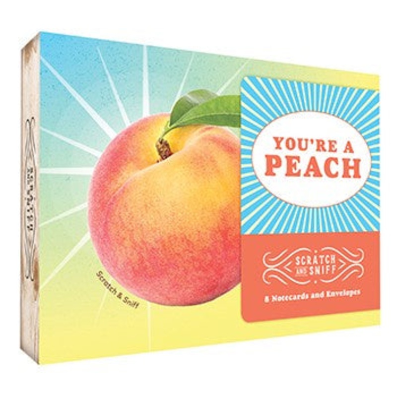 You're a Peach Scratch And Sniff Notecards