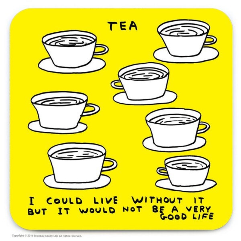 Live Without Tea Coaster
