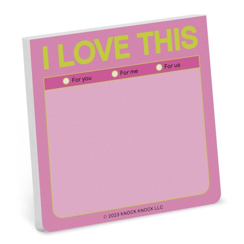I Love This Note Sticky Notes