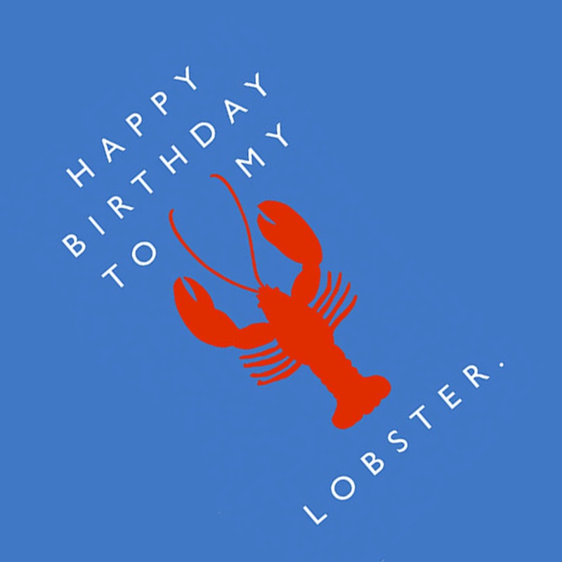 Happy Birthday To My Lobster Card