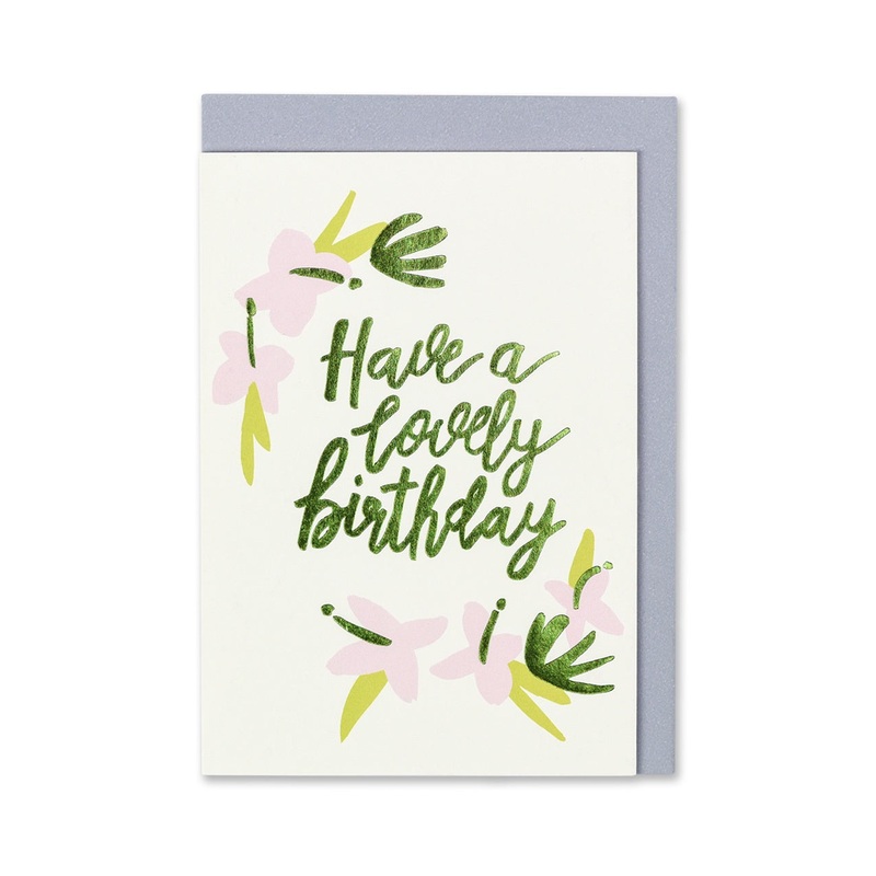 Have a Lovely Birthday Floral Card