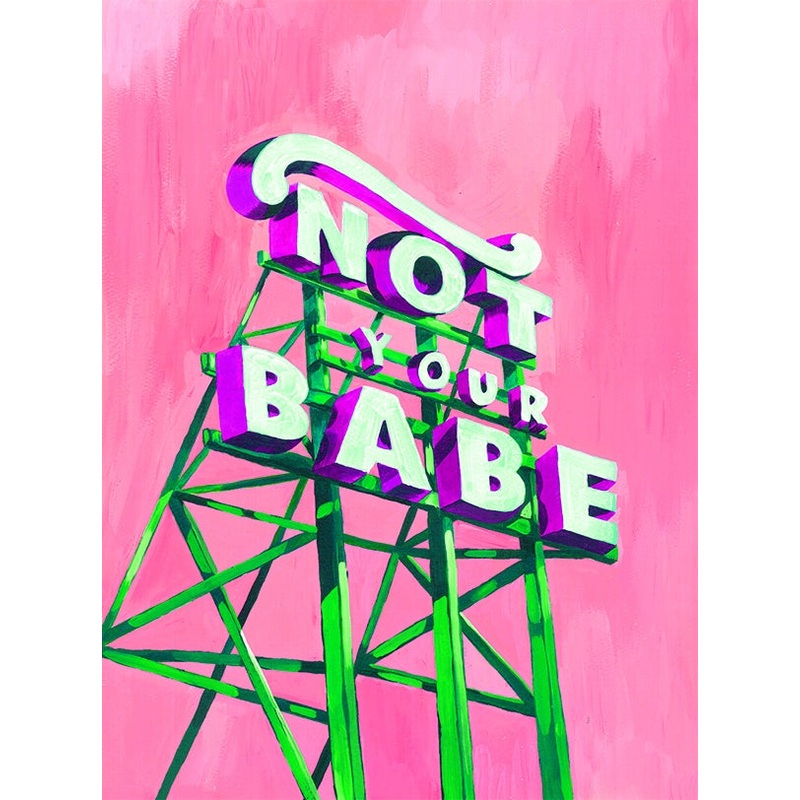 Not Your Babe Card