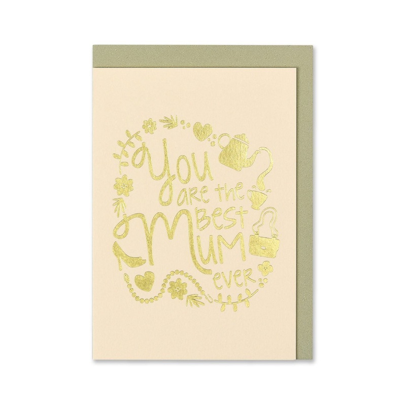 You Are The Best Mum Ever Card