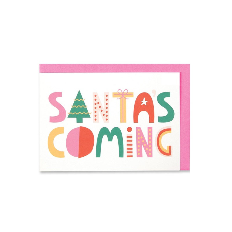 Santa's Coming Christmas Card